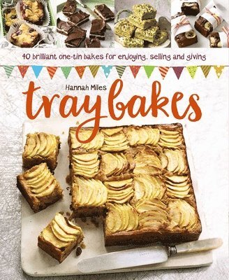 Miles Hannah - Traybakes, Inbunden. Tillgänglighet: Lägg i varukorg