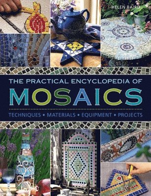 Practical Encyclopedia of Mosaics av Helen Baird