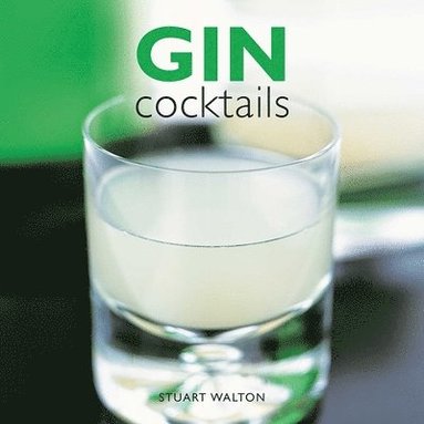Gin Cocktails av Stuart Walton