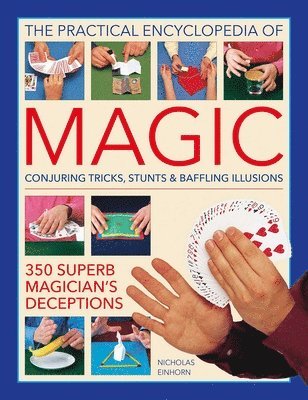 Nick Einhorn - Magic, Practical Encyclopedia of, Inbunden. Tillgänglighet: Lägg i varukorg