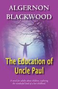Education Of Uncle Paul