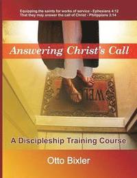 Answering Christ's Call - A Discipleship Training Course