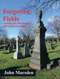 Forgotten Fields
