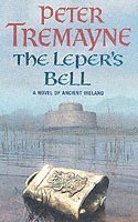 Leper's Bell (Sister Fidelma Mysteries Book 14) av Peter Tremayne