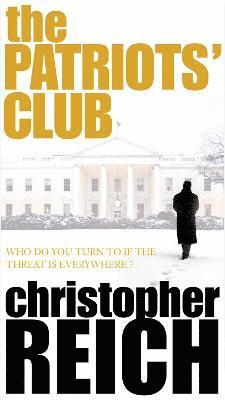 Christopher Reich - Patriots' Club, Häftad. Tillgänglighet: Tillfälligt slut