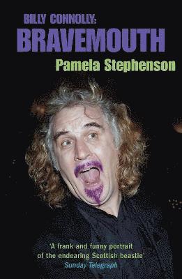 Pamela Stephenson Connolly - Bravemouth, Häftad