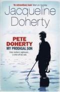 Pete Doherty: My Prodigal Son