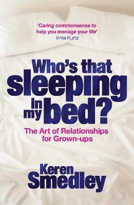Keren Smedley - Who's That Sleeping in My Bed?, Häftad. Tillgänglighet: Lägg i varukorg