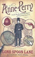 Anne Perry - Long Spoon Lane (Thomas Pitt Mystery, Book 24), Häftad. Tillgänglighet: Lägg i varukorg