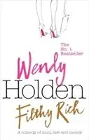 Wendy Holden - Filthy Rich, Häftad