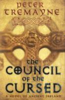 The Council of the Cursed (Sister Fidelma Mysteries Book 19)