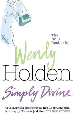 Wendy Holden - Simply Divine, Häftad