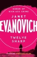 Janet Evanovich - Twelve Sharp, Häftad