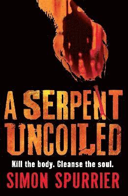 Simon Spurrier - Serpent Uncoiled, Häftad