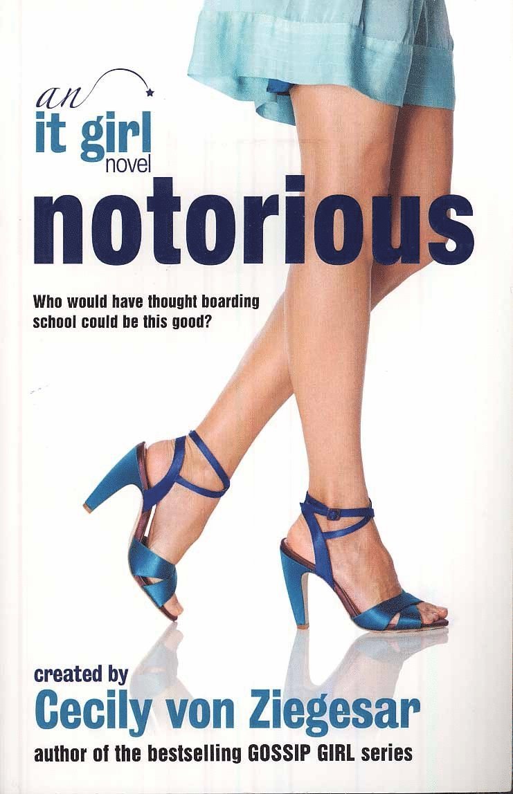Cecily Von Ziegesar - Notorious: An It Girl Novel, Häftad. Tillgänglighet: Lägg i varukorg