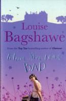 Louise Bagshawe - When She Was Bad..., Häftad