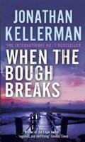 When the Bough Breaks (Alex Delaware series, Book 1)