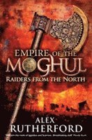 Empire of the Moghul: Raiders From the North