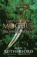 Alex Rutherford - Empire of the Moghul: Brothers at War, Häftad