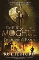 Alex Rutherford - Empire of the Moghul: The Serpent's Tooth, Häftad