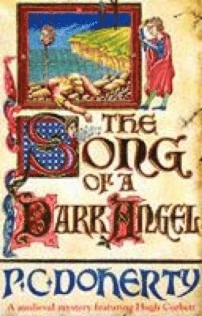 Paul Doherty - Song of a Dark Angel (Hugh Corbett Mysteries, Book 8), E-bok