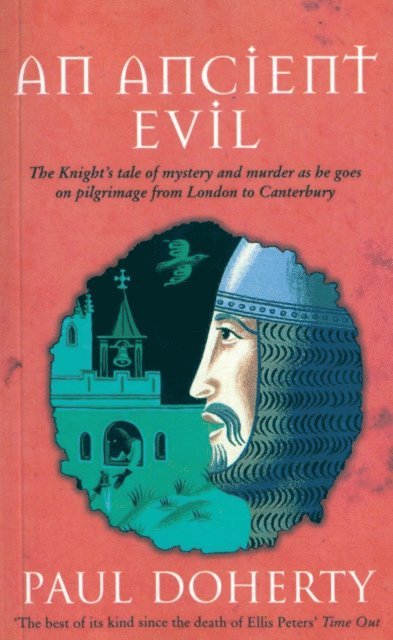 Paul Doherty - Ancient Evil (Canterbury Tales Mysteries, Book 1), E-bok