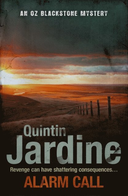 Quintin Jardine - Alarm Call (Oz Blackstone series, Book 8), E-bok