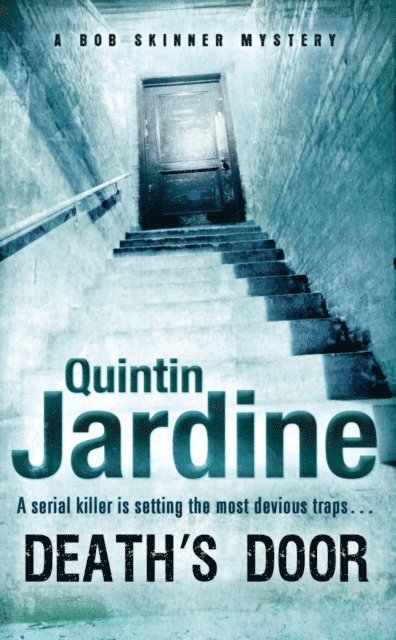 Quintin Jardine - Death's Door (Bob Skinner series, Book 17), E-bok