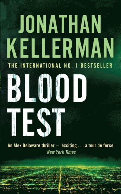 Jonathan Kellerman - Blood Test (Alex Delaware series, Book 2), E-bok