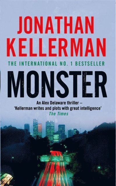 Jonathan Kellerman - Monster (Alex Delaware series, Book 13), E-bok