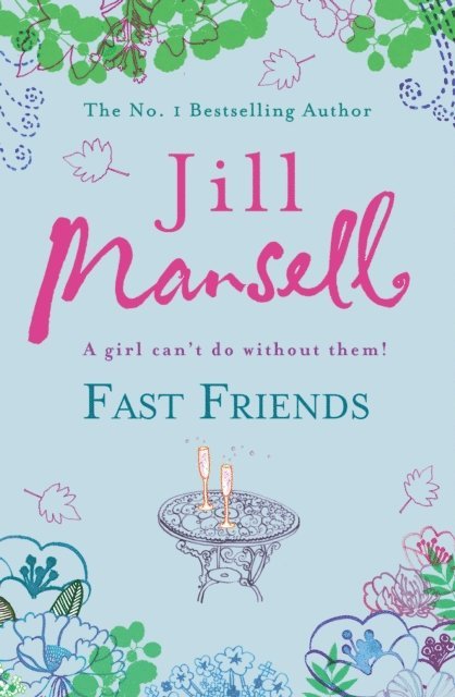 Jill Mansell - Fast Friends, E-bok