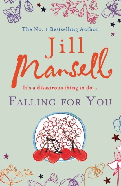Jill Mansell - Falling for You, E-bok