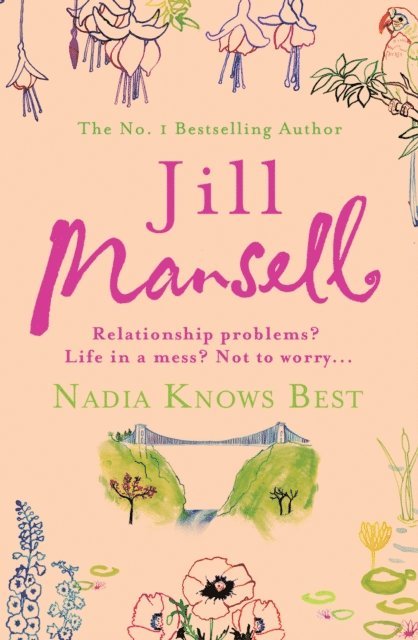 Jill Mansell - Nadia Knows Best, E-bok