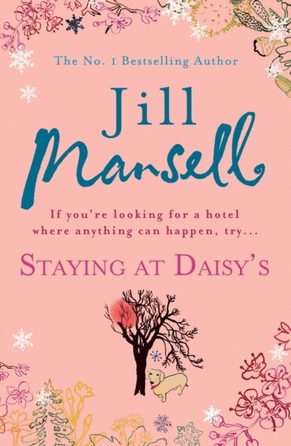 Jill Mansell - Staying at Daisy's: The fans' favourite novel, E-bok