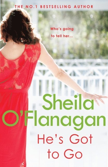 Sheila O'Flanagan - He's Got to Go, E-bok