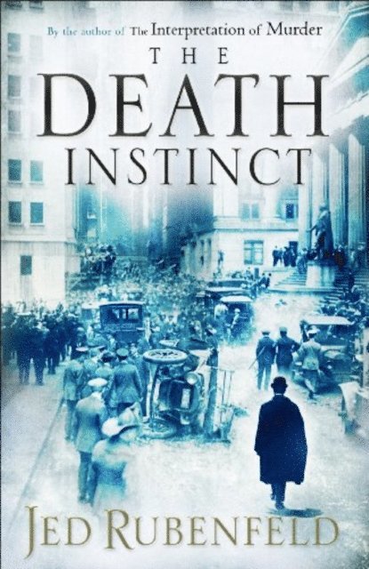Jed Rubenfeld - Death Instinct, E-bok