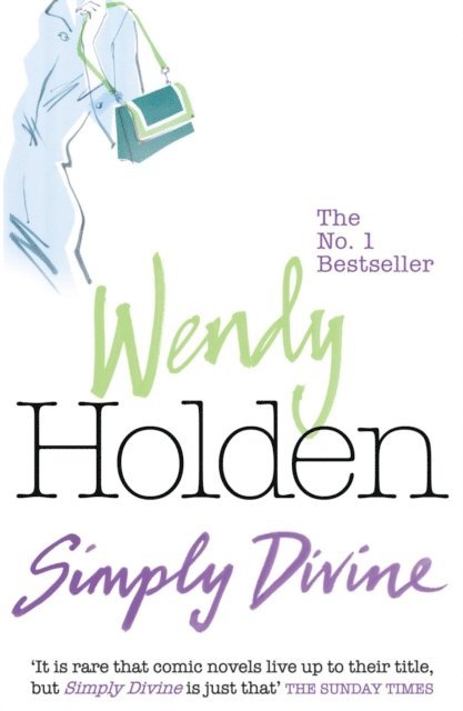 Wendy Holden - Simply Divine, E-bok