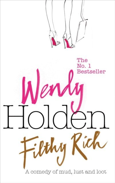 Wendy Holden - Filthy Rich, E-bok