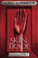 Skin Trade av Laurell K Hamilton