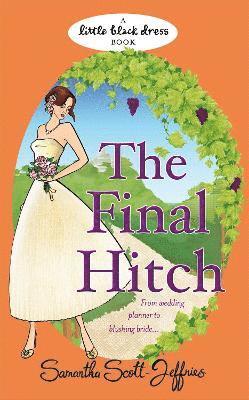 Samantha Scott-Jeffries - Final Hitch, Häftad. Tillgänglighet: Tillfälligt slut