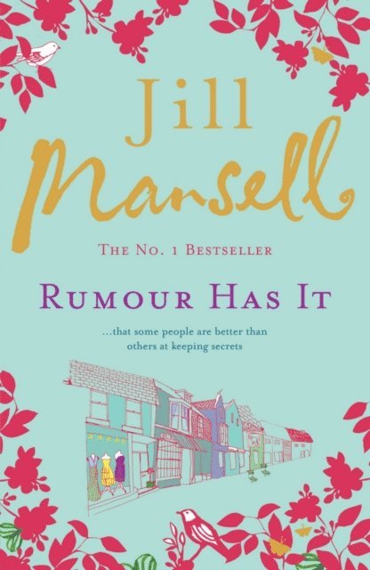 Jill Mansell - Rumour Has It, E-bok