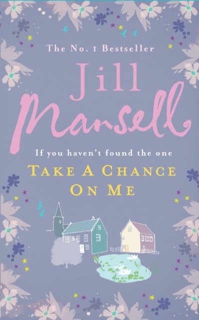 Jill Mansell - Take A Chance On Me, E-bok