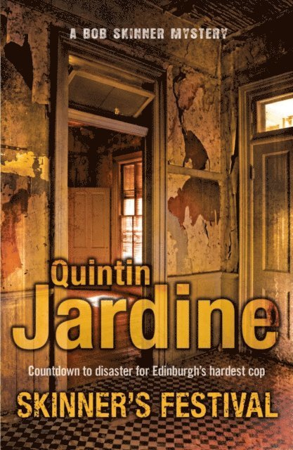 Quintin Jardine - Skinner's Festival (Bob Skinner series, Book 2), E-bok