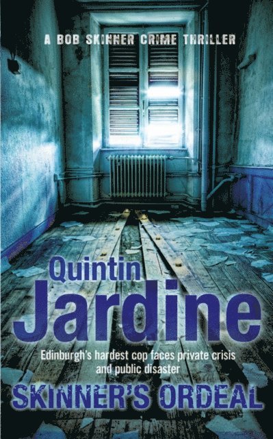 Quintin Jardine - Skinner's Ordeal (Bob Skinner series, Book 5), E-bok