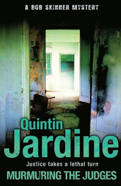 Quintin Jardine - Murmuring the Judges (Bob Skinner series, Book 8), E-bok