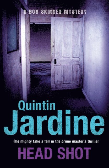 Quintin Jardine - Head Shot (Bob Skinner series, Book 12), E-bok
