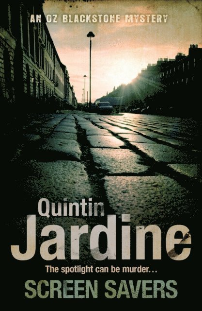 Quintin Jardine - Screen Savers (Oz Blackstone series, Book 4), E-bok