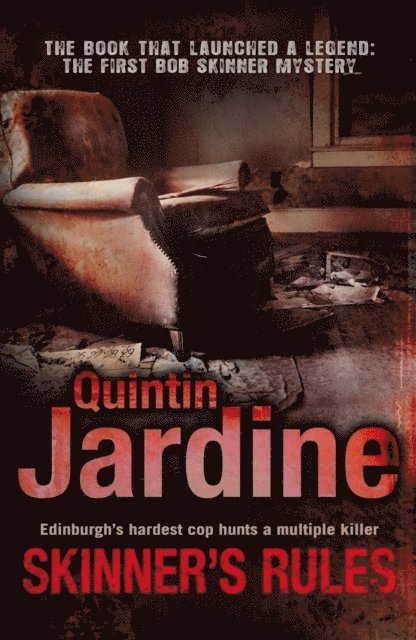Quintin Jardine - Skinner's Rules (Bob Skinner series, Book 1), E-bok