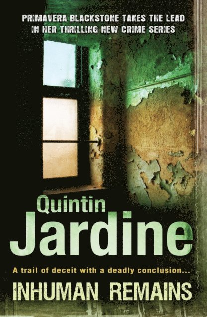 Quintin Jardine - Inhuman Remains (Primavera Blackstone series, Book 1), E-bok