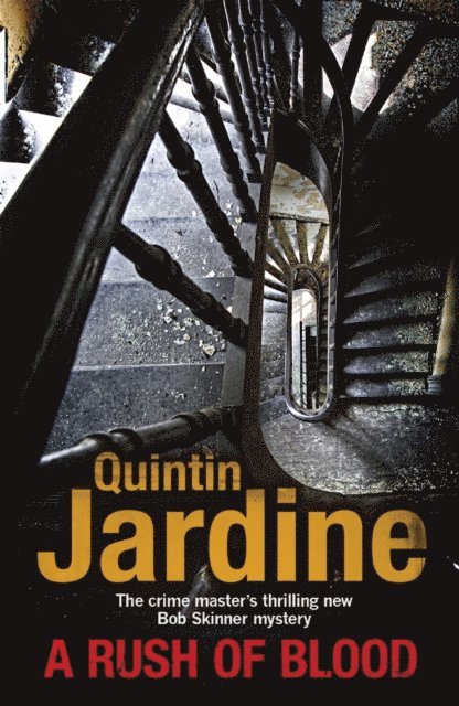 Quintin Jardine - Rush of Blood (Bob Skinner series, Book 20), E-bok